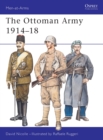 The Ottoman Army 1914-18 - Book