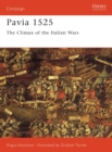 Pavia 1525 : The Climax of the Italian Wars - Book