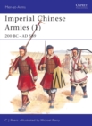 Imperial Chinese Armies (1) : 200 BC-AD 589 - Book
