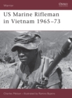 US Marine Rifleman in Vietnam 1965-73 - Book