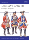 Louis XV's Army (1) : Cavalry & Dragoons - Book