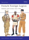 French Foreign Legion : Infantry and Cavalry since 1945 - Book