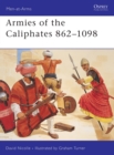 Armies of the Caliphates 862-1098 - Book