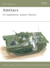 Amtracs : US Amphibious Assault Vehicles - Book