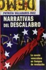 Narrativas del descalabro : La novela venezolana en tiempos de revolucion - Book