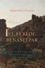El feri de Benastepar, o los moros de Sierra Bermeja : Edicion, Introduccion y notas de Javier Munoz de Morales Galiana y Daniel Munoz Sempere - Book