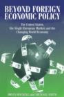 Beyond Foreign Economic Policy : United States, the Single European Market and the Changing World Economy - Book