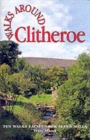Walks Around Clitheroe : Ten Walks of Seven Miles or Less - Book