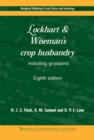 Lockhart and Wiseman's Crop Husbandry Including Grassland - eBook