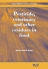 Pesticide, Veterinary and Other Residues in Food - eBook