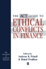 The ACT Guide to Ethical Conflicts in Finance - eBook