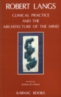 Clinical Practice and the Architecture of the Mind - Book