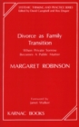 Divorce as Family Transition : When Private Sorrow Becomes A Public Matter - Book