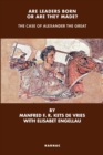 Are Leaders Born or Are They Made? : The Case of Alexander the Great - Book