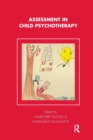 Assessment in Child Psychotherapy - Book