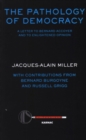 The Pathology of Democracy : A Letter to Bernard Accoyer and to Enlightened Opinion - JLS Supplement (Ex-tensions) - Book