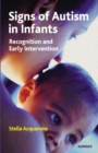 Signs of Autism in Infants : Recognition and Early Intervention - Book