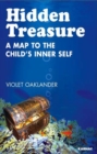 Hidden Treasure : A Map to the Child's Inner Self - Book