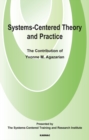 Systems-Centred Theory and Practice : The Contribution of Yvonne Agazarian - Book