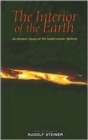 The Interior of the Earth : An Esoteric Study of the Subterranean Spheres - Book