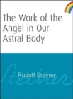 The Work of the Angel in Our Astral Body - Book