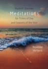 Meditations : for Times of Day and Seasons of the Year. Breathing the Spirit - Book