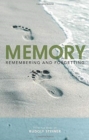 Memory : Remembering and Forgetting - Book