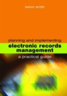 Planning and Implementing Electronic Records Management - Book