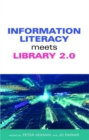 Information Literacy Meets Library 2.0 - Book