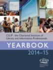 CILIP: the Chartered Institute of Library and Information Professionals Yearbook 2014-15 - Book
