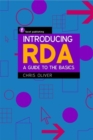 Introducing RDA : A Guide to the Basics - Book