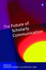 The Future of Scholarly Communication - eBook