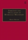 Vibration and Oscillation of Hydraulic Machinery - Book