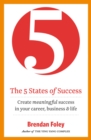 The 5 States of Success - eBook