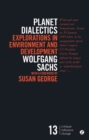 Planet Dialectics : Explorations in Environment and Development - Book