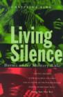 Living Silence : Burma Under Military Rule - Book