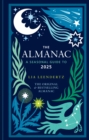 The Almanac: A Seasonal Guide to 2025 - eBook