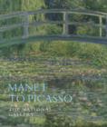 Manet to Picasso : The National Gallery - Book