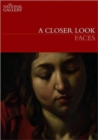 A Closer Look: Faces - Book