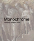 Monochrome : Painting in Black and White - Book