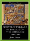 Western Warfare in the Age of the Crusades 1000-1300 - Book