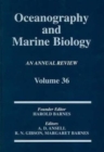 Oceanography And Marine Biology: An Annual Review : Volume 36 - Book
