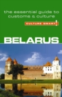 Belarus - Culture Smart! : The Essential Guide to Customs & Culture - Book