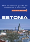 Estonia - Culture Smart! : The Essential Guide to Customs &amp; Culture - eBook