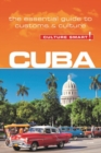 Cuba - Culture Smart! : The Essential Guide to Customs & Culture - Book