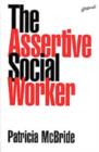 The Assertive Social Worker - Book