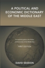 A Political and Economic Dictionary of the Middle East - Book
