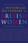 A Historical Dictionary of British Women - Book