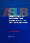 ASLIB Directory of Information Sources in the United Kingdom - Book