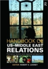 Handbook of US-Middle East Relations - Book